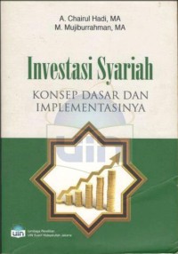 Investasi syariah: konsep dasar dan implementasinya