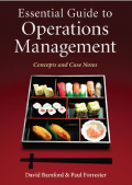 Essential guide to operation management: concepts and case notes