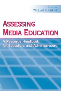 Assessing Media Education: A Resource Handbook for Educators and Administrators