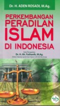 Perkembangan Peradilan Islam Di Indonesia