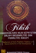 Fikih, Universalisasi Nilai Kepatutan Dalam Rasionalitas dan Moralitas Hukum