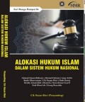 Alokasi Hukum Islam dan Sistem Hukum Nasional