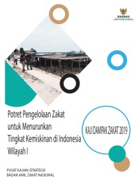 Potret Pengelolaan Zakat Untuk Menurunkan Tingkat Kemiskinan di Indonesia