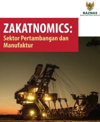 Zakatnomics: Sektor Pertambangan dan Manufaktur