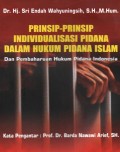 Prinsip-Prinsip Individualisasi Pidana Dalam Hukum Pidana Islam dan Pembaharuan Hukum Pidana