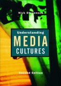Understanding media cultures : social theory and massa communication