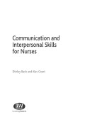 Communication and interpersonal kills for nurses