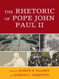 The Rhetoric of Pope John Paul II