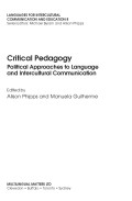 Critical pedagogy: political approaches to language and intercultural communication