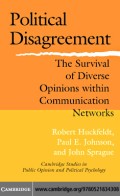 Political disagreement : the survival of diverse opinions within communication networks