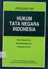 Pengantar hukum tata negara Indonesia