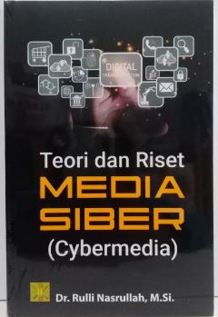 Teori dan riset media siber: cybermedia