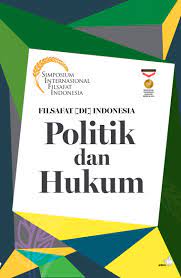 Filsafat di Indonesia:politik dan hukum