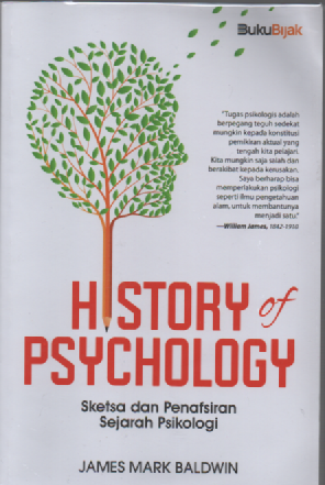 History of psychology:sketsa dan penafsiran sejarah psikologi