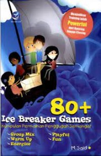 80+ Ice breaker games: Kumpulan permainan penggugah semangat
