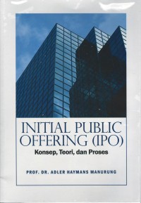 Initial public offering (IPO): konsep, teori, dan proses