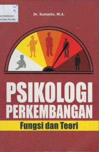 Psikologi perkembangan fungsi dan teori