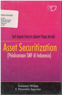 Asset securitization (Pelaksanaan SMF di Indonesia)