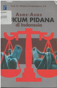 Asas-asas hukum pidana di Indonesia