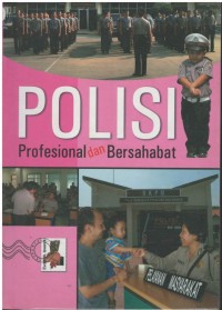Polisi profesional dan bersahabat