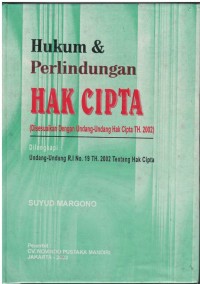 Hukum & perlindungan hak cipta (disesuaikan dengan undang-undang hak cipta TH. 2002)