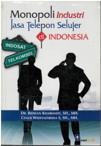 Monopoli industri jasa telepon seluler di Indonesia