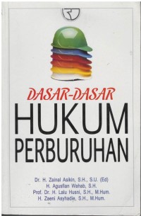 Dasar-dasar hukum perburuhan