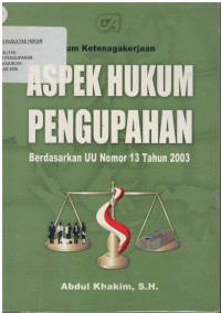 Aspek hukum pengupahan berdasarkan UU nomor 13 tahun 2003
