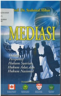 Mediasi dalam perspektif hukum syariah, hukum adat, dan hukum nasional