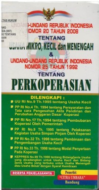 Undang-undang RI nomor 20 tahun 2008 tentang usaha mikro, kecil, dan menengah & undang-undnag RI nomor 25 tahun 1992 tentang perkoperasin