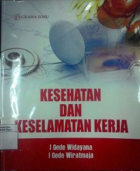 Kesehatan dan keselamatan kerja