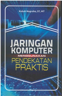 Jaringan komputer menggunakan pendekatan praktis