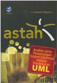 Astah : analisis serta perancangan sistem informasi melalui pendekatan UML
