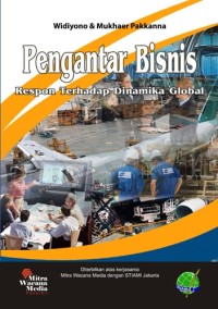 Pengantar bisnis : respon terhadap dinamika global