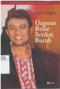 Gagasan besar serikat buruh