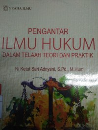 Bunga rampai: teori ilmu hukum, volume 1