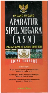 Undang-undang aparatur sipil negara (ASN) undang-undang RI nomor 5 tahun 2014