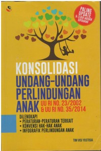 Konsolidasi undang-undang perlindungan anak