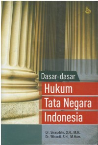 Dasar - dasar hukum tata negara Indonesia