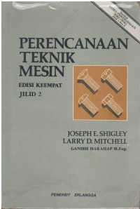 Perencanaan teknik mesin Jilid 2