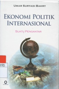 Ekonomi politik internasional : suatu negara