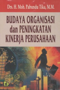 Budaya organisasi dan peningkatan kinerja perusahaan