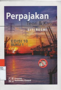 Perpajakan : teori dan kasus , Jilid 1