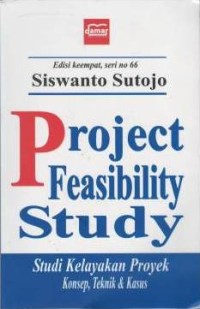 Project feasibility study : studi kelayakan proyek