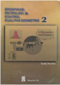 Spesifikasi, metrologi & kontrol kualitas geometrik 2