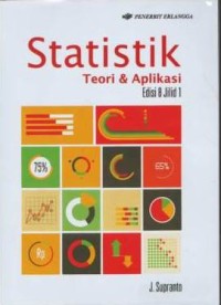 Statistik : teori dan aplikasi Jilid 1