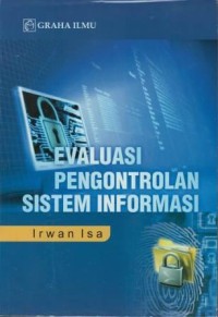Evaluasi pengontrolan sistem informasi