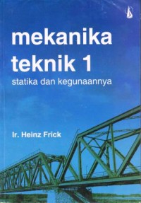 Mekanika teknik 1 : statistik dan kegunaanya