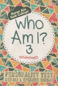 Who am i ? 3 personality test ( kenali & upgrade dirimu )