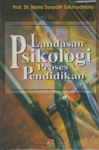 Landasan psikologi proses pendidikan